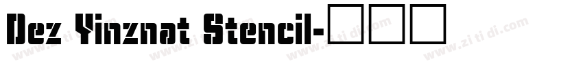 Dez Yinznat Stencil字体转换